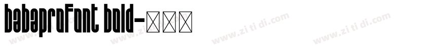babaprofont bold字体转换